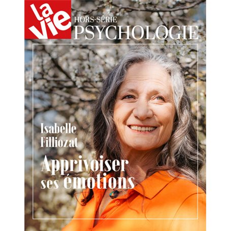 HS La Vie -  Isabelle Filliozat