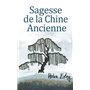 Sagesse de la Chine Ancienne