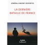 La dernière bataille de France