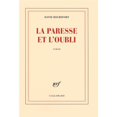 La paresse et l'oubli