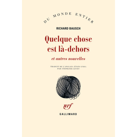 Quelque chose est là-dehors et autres nouvelles