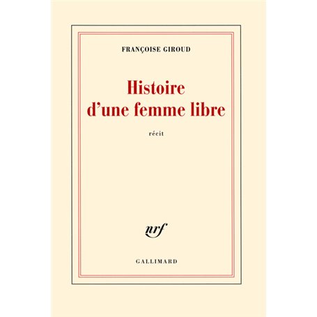 Histoire d'une femme libre