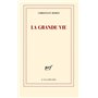 La grande vie
