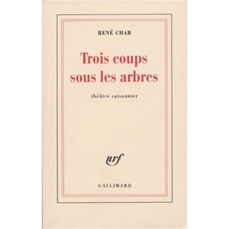 Trois coups sous les arbres