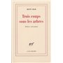 Trois coups sous les arbres