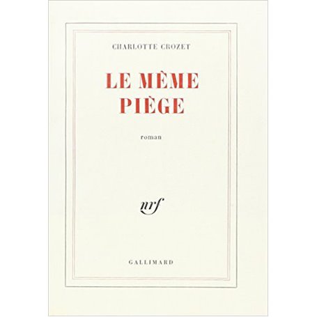 Le même piège