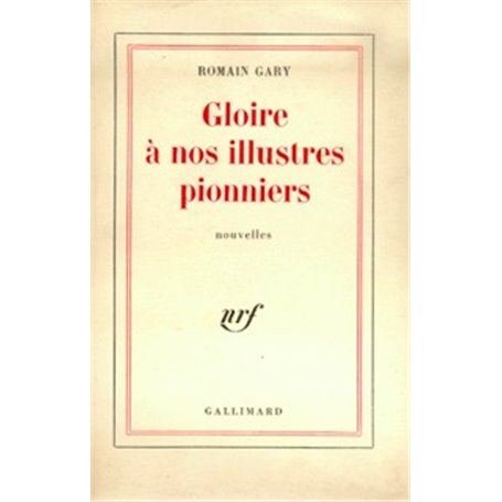 Gloire à nos illustres pionniers