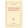 Sous l'invocation de saint Jérôme