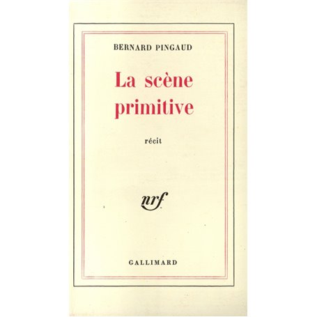La Scène primitive