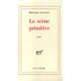 La Scène primitive