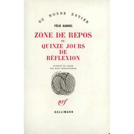 Zone de repos ou Quinze jours de réflexion