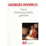 Essais d'ethnopsychiatrie générale
