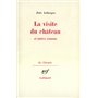 La Visite du château et autres romans