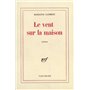 Le Vent sur la maison