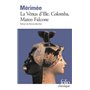 La Vénus d'Ille - Colomba - Mateo Falcone