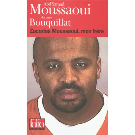 Zacarias Moussaoui, mon frère