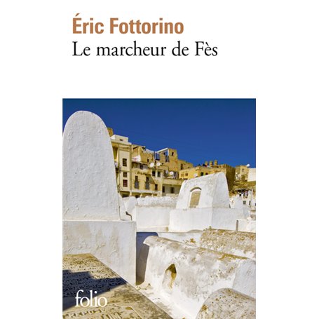 Le marcheur de Fès