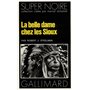 La belle dame chez les Sioux