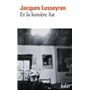 Et la lumière fut