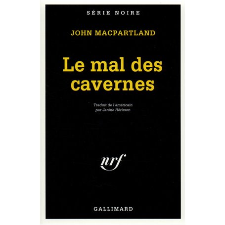 Le Mal des cavernes