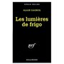 Les lumières de frigo