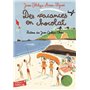 Des vacances en chocolat