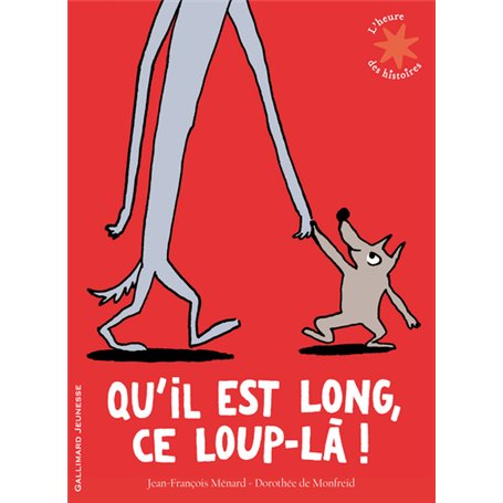 Qu'il est long, ce loup-là !