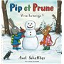 Pip et Prune : Vive la neige !