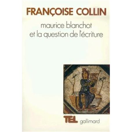 Maurice Blanchot et la question de l'écriture