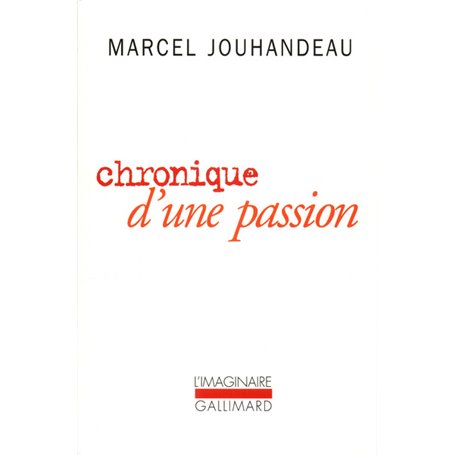 Chronique d'une passion