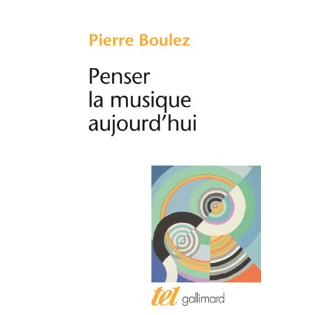 Penser la musique aujourd'hui