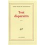 Tout disparaîtra