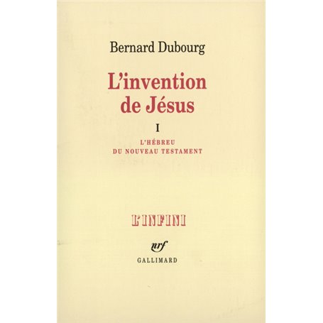 L'invention de Jésus