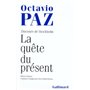 La Quête du Présent