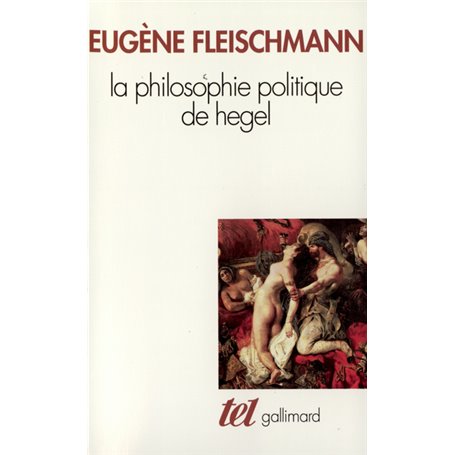 La Philosophie politique de Hegel