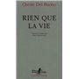 Rien que la vie