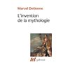 L'invention de la mythologie
