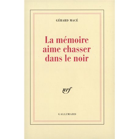 La mémoire aime chasser dans le noir
