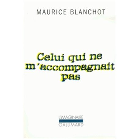 Celui qui ne m'accompagnait pas