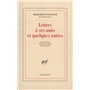 Lettres à ses amis et quelques autres