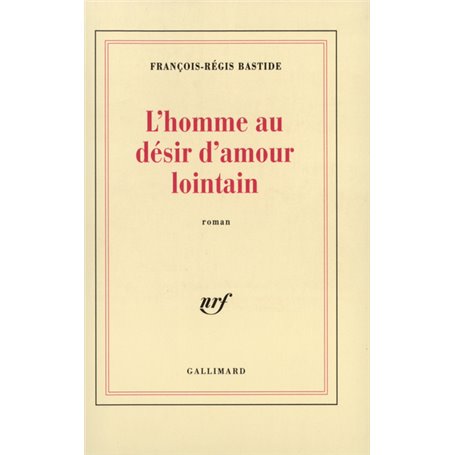 L'homme au désir d'amour lointain