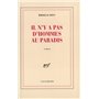Il n'y a pas d'hommes au Paradis