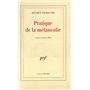 Pratique de la mélancolie