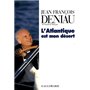 L'Atlantique est mon désert