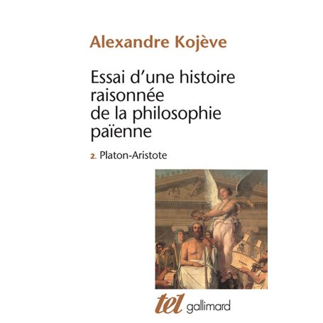 Essai d'une histoire raisonnée de la philosophie païenne