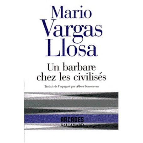 Un Barbare chez les civilisés