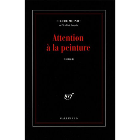 Attention à la peinture