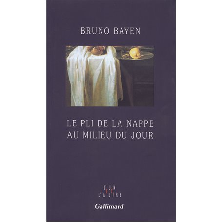 Le Pli de la nappe au milieu du jour