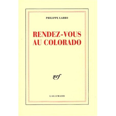 Rendez-vous au Colorado