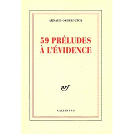 59 préludes à l'évidence